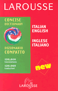 Larousse Dizionario Compatto/Larousse Concise Dictionary