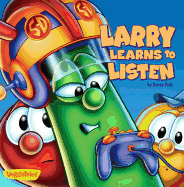 Larry Learns to Listen
