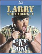 Larry the Cable Guy: Git-R-Done [Blu-ray]