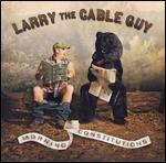 Larry the Cable Guy: Morning Constitutions