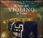 L'Arte del Violino in Italia
