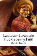 Las Aventuras de Huckleberry Finn