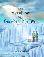 Las Aventuras del Guardian de La Tierra