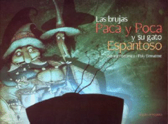 Las Brujas Paca y Poca y Su Gato Espantoso