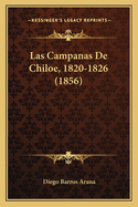 Las Campanas de Chiloe, 1820-1826 (1856)