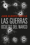 Las Guerras Ocultas del Narco / The Drug Lord's Hidden Wars