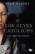 Las Hijas de Espa�a / Daughters of Spain