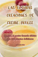 Las ?ltimas Creaciones de Cr?me Br?l?e