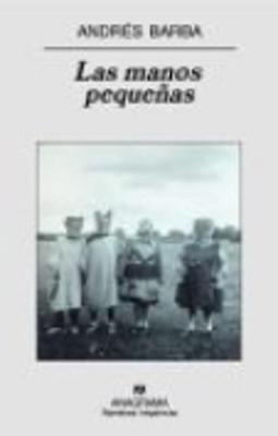 LAS Manos Pequenas - Barba, Andres