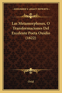 Las Metamorphoses, O Transformaciones del Excelente Poeta Ouidio (1622)