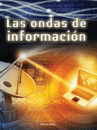 Las Ondas de Informaci?n: Information Waves