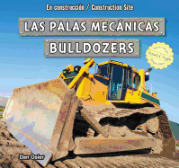 Las Palas Mec�nicas / Bulldozers