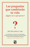 Las Preguntas Que Cambiaran Tu Vida