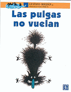 Las Pulgas No Vuelan