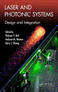 Laser and Photonic Systems: Design and Integration