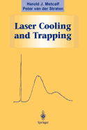 Laser Cooling and Trapping