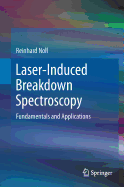 Laser-Induced Breakdown Spectroscopy: Fundamentals and Applications