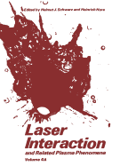 Laser Interaction and Related Plasma Phenomena: Volume 4a