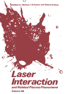 Laser Interaction and Related Plasma Phenomena: Volume 4B
