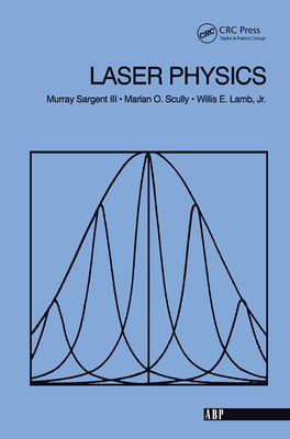Laser Physics - Sargent, Murray, Iii