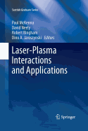 Laser-Plasma Interactions and Applications