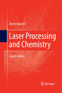 Laser Processing and Chemistry