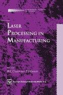 Laser Processing in Manufacturing - Crafer, R., and Oakley, Peter J.
