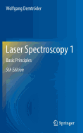 Laser Spectroscopy 1: Basic Principles