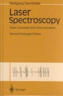 Laser Spectroscopy: Basic Concepts and Instrumentation