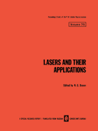 Lasers and Their Applications / Lazery I Ikh Primenenie /