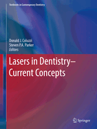 Lasers in Dentistry--Current Concepts