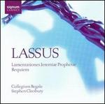 Lassus: Lamentationes Jeremi� Prophet�; Requiem