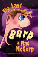 Last Burp of Mac McGerp