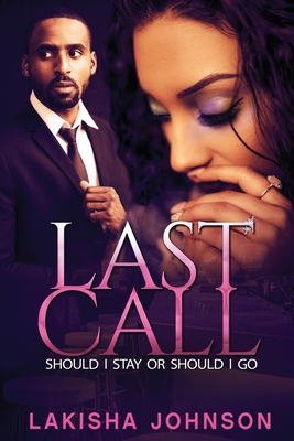 Last Call - Johnson, Lakisha