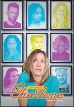 Last Chance Charlene - Tony Gapastione