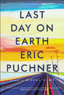 Last Day on Earth: Stories