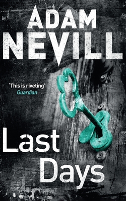 Last Days - Nevill, Adam