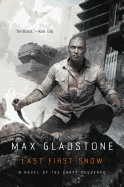 Last First Snow: A Novel of the Craft Sequence