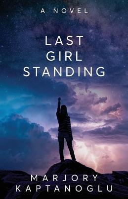 Last Girl Standing - Kaptanoglu, Marjory