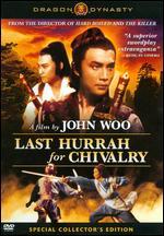 Last Hurrah for Chivalry