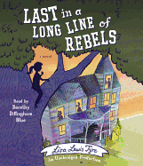 Last in a Long Line of Rebels