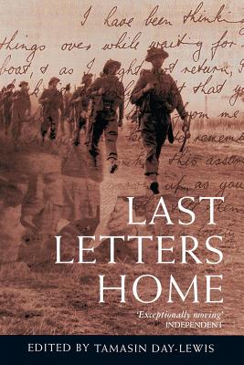 Last Letters Home - Day-Lewis, Tamasin