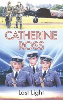 Last Light - Ross, Catherine