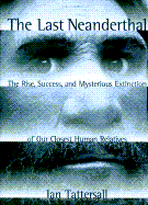 Last Neanderthal