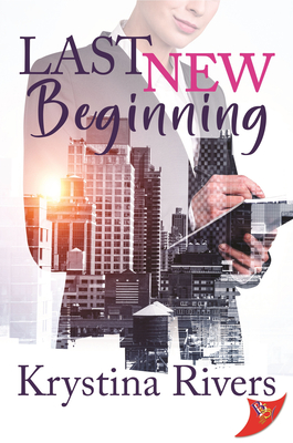 Last New Beginning - Rivers, Krystina