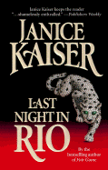 Last Night in Rio - Kaiser, Janice