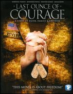 Last Ounce of Courage