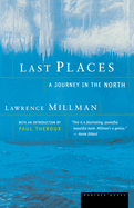Last Places: A Journey in the North