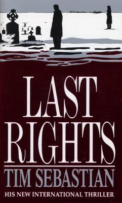 Last Rights - Sebastian, Tim