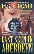 Last Seen in Aberdeen: A Sergent Mornay Mystery